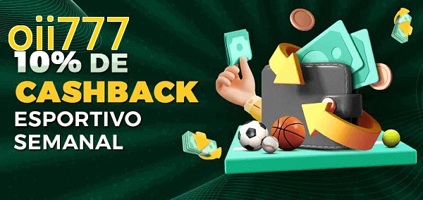 10% de bônus de cashback na oii777